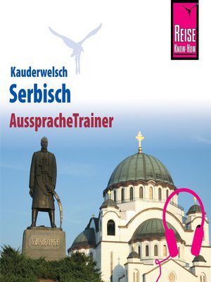 cover image of Reise Know-How Kauderwelsch AusspracheTrainer Serbisch